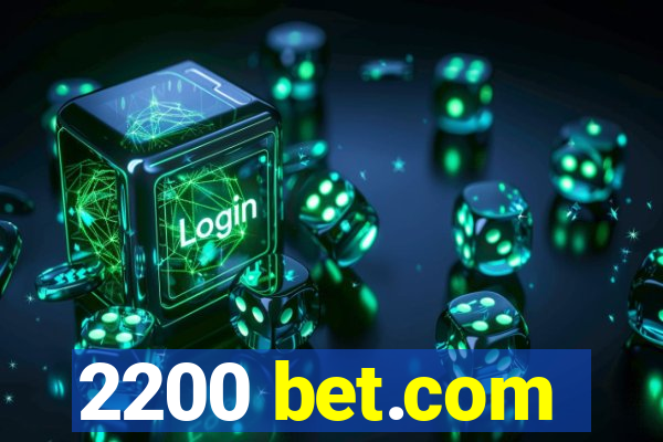 2200 bet.com